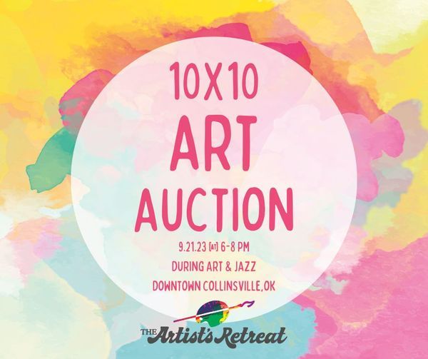 10x10 Art Auction - The Artist's Retreat